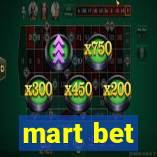 mart bet