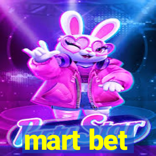 mart bet