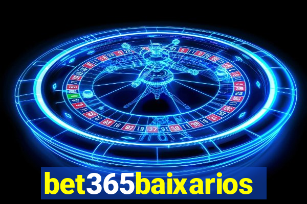 bet365baixarios