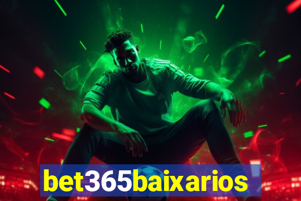 bet365baixarios