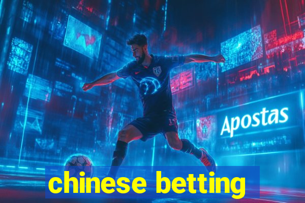 chinese betting