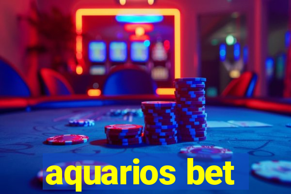 aquarios bet