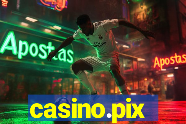 casino.pix