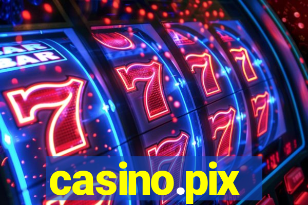 casino.pix