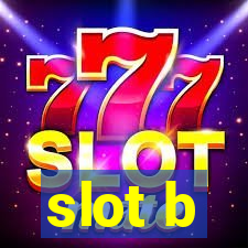 slot b