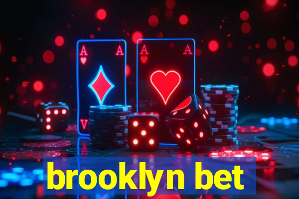 brooklyn bet