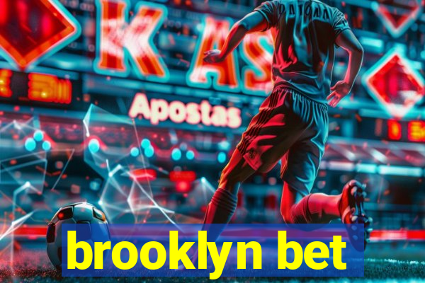 brooklyn bet