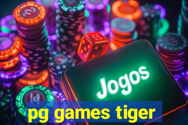 pg games tiger