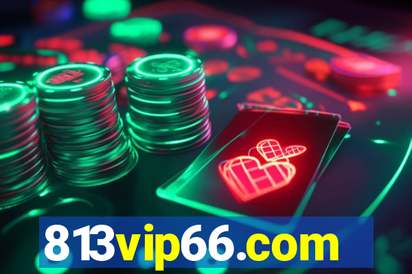 813vip66.com