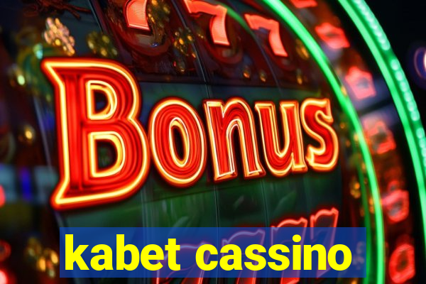 kabet cassino