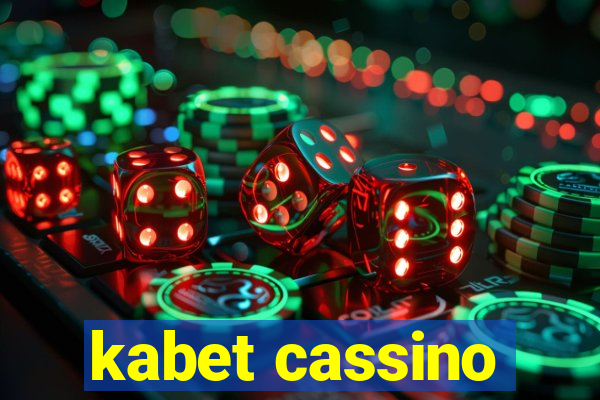 kabet cassino