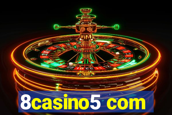 8casino5 com