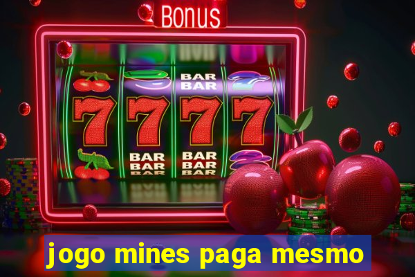 jogo mines paga mesmo