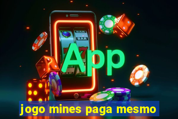 jogo mines paga mesmo