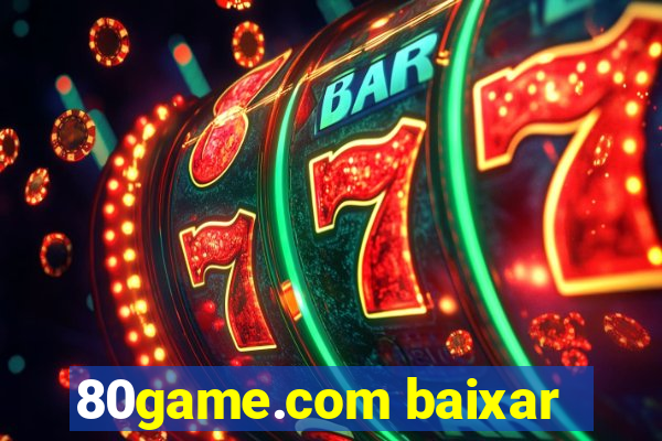 80game.com baixar