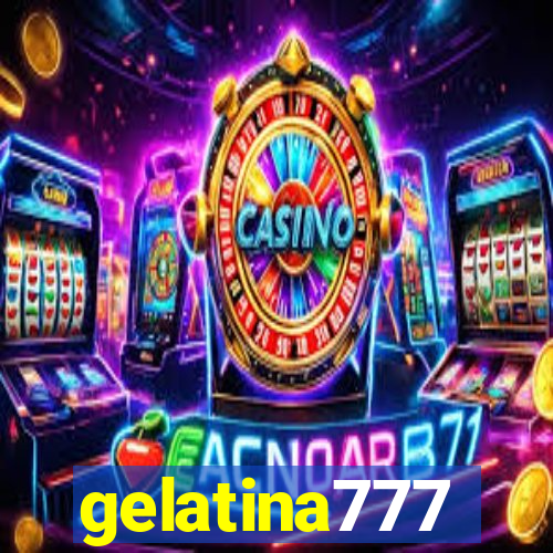 gelatina777