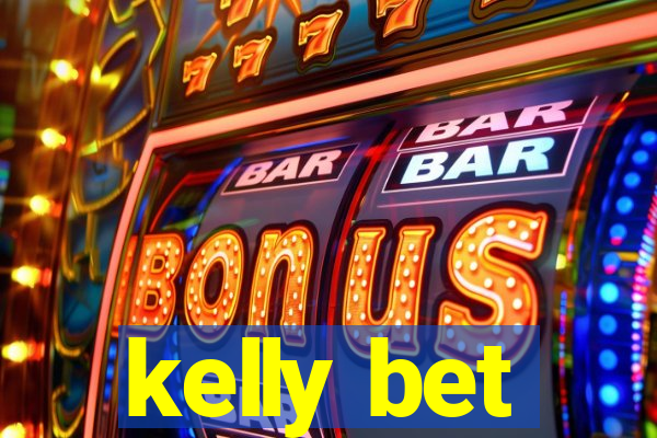 kelly bet