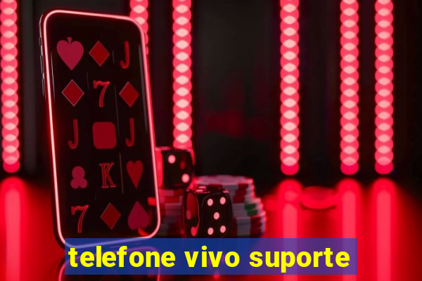 telefone vivo suporte