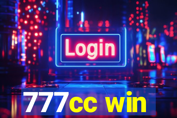 777cc win