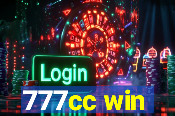 777cc win