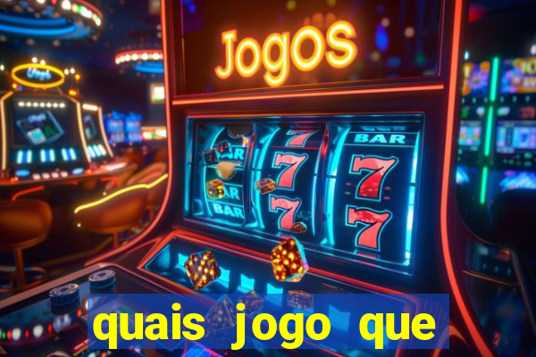 quais jogo que ganha dinheiro de verdade