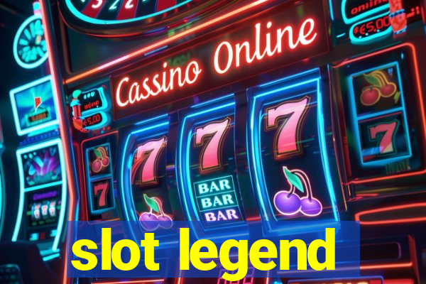 slot legend