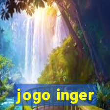 jogo inger