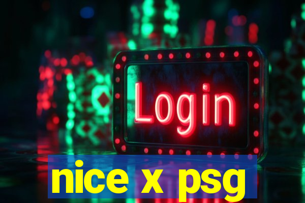 nice x psg