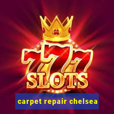 carpet repair chelsea