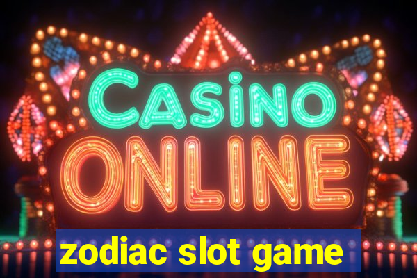 zodiac slot game