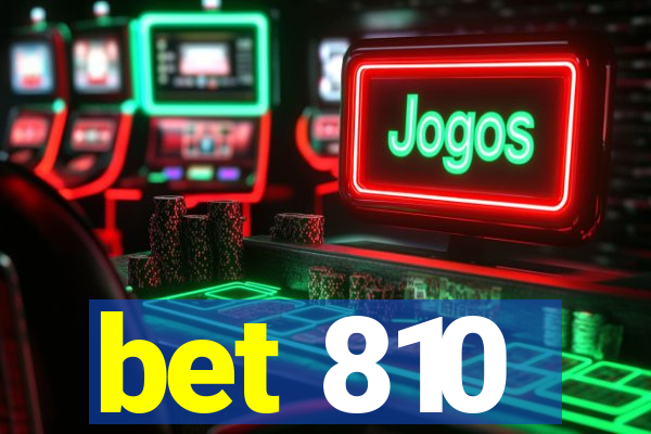 bet 810