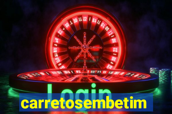 carretosembetim