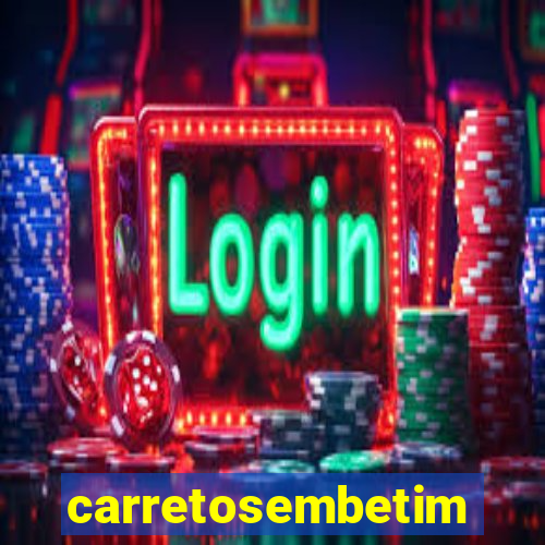 carretosembetim