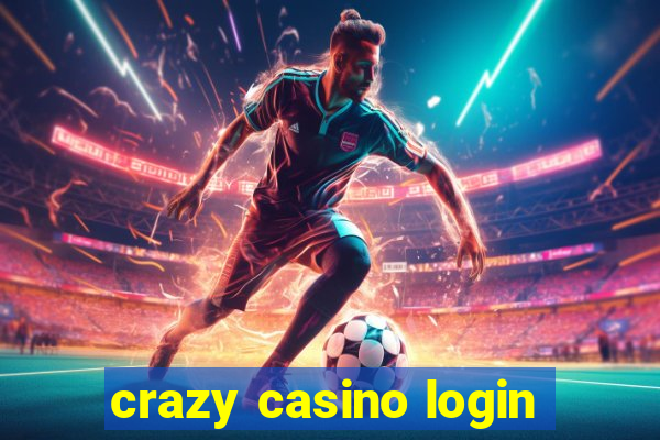 crazy casino login