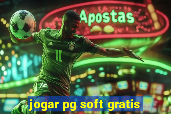 jogar pg soft gratis