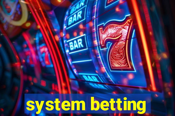 system betting