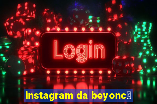 instagram da beyonc茅