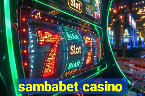 sambabet casino