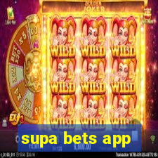 supa bets app