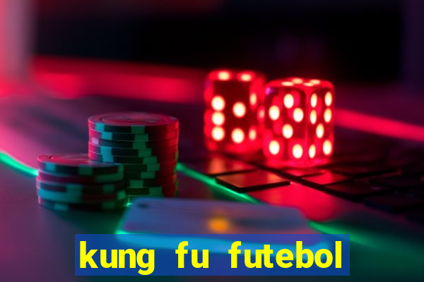 kung fu futebol clube download 1080p