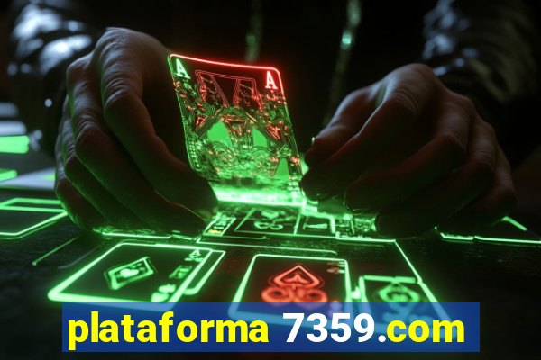 plataforma 7359.com