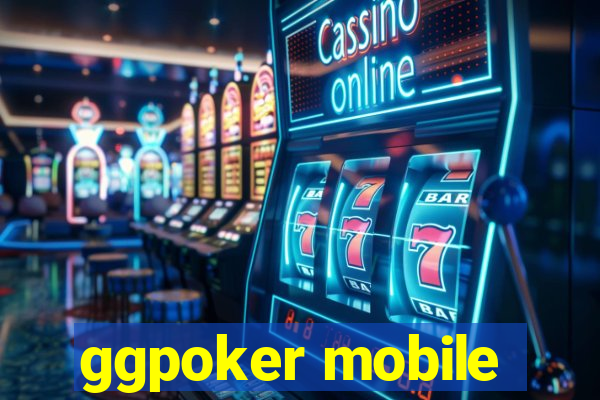 ggpoker mobile