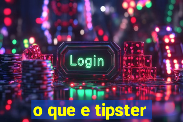 o que e tipster