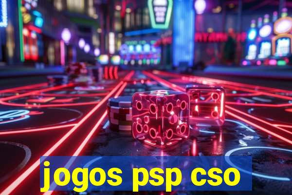 jogos psp cso