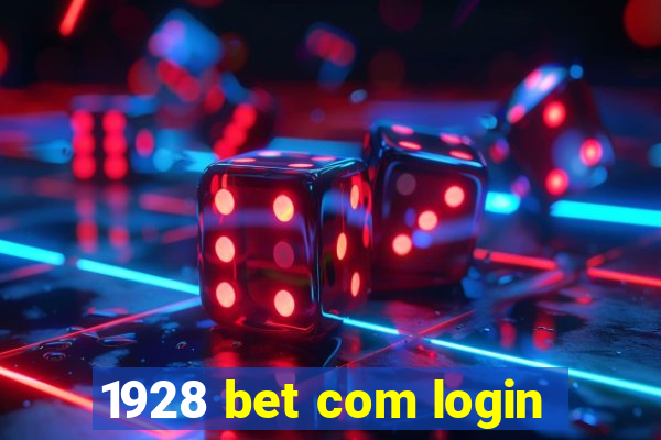 1928 bet com login