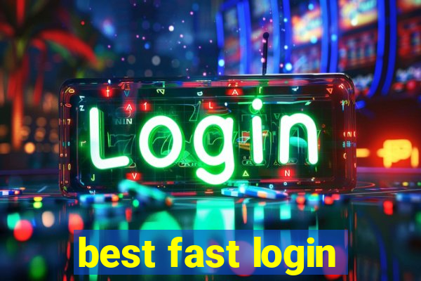 best fast login