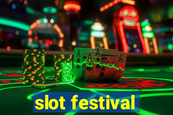 slot festival