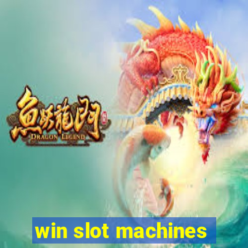 win slot machines