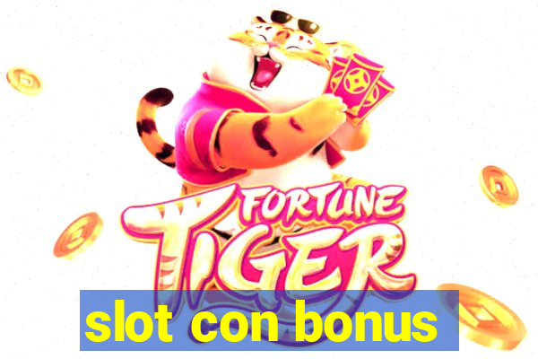 slot con bonus