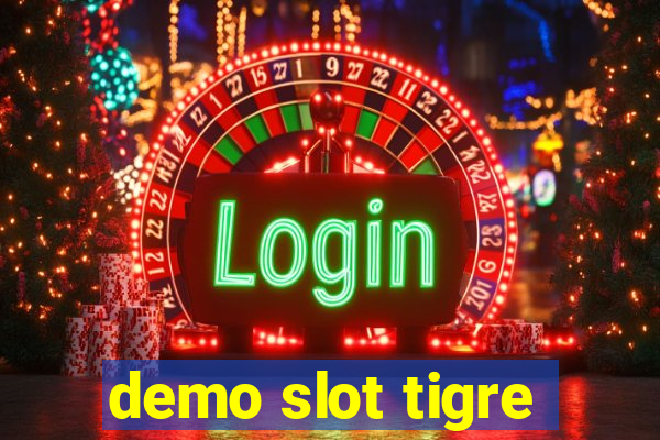 demo slot tigre